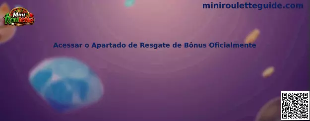 Acessar o Apartado de Resgate de Bônus Oficialmente