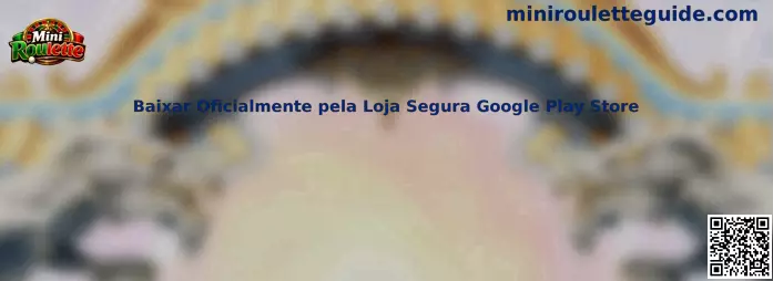 Baixar Oficialmente pela Loja Segura Google Play Store Mini Roulette