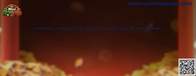 Consultar os Requisitos Mínimos do Sistema Recomendados Mini Roulette
