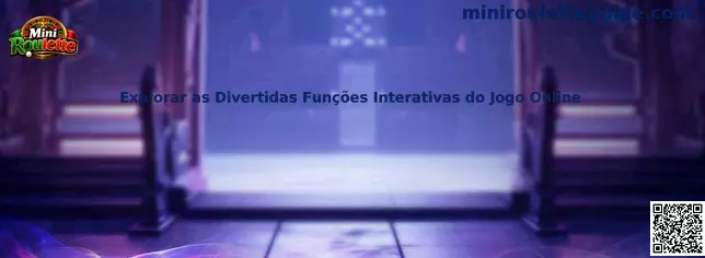 Explorar as Divertidas Funções Interativas do Jogo Online