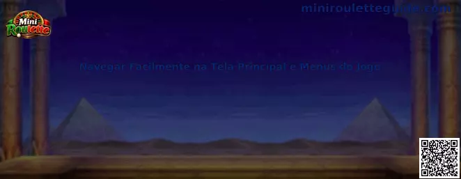 Navegar Facilmente na Tela Principal e Menus do Jogo en Mini Roulette