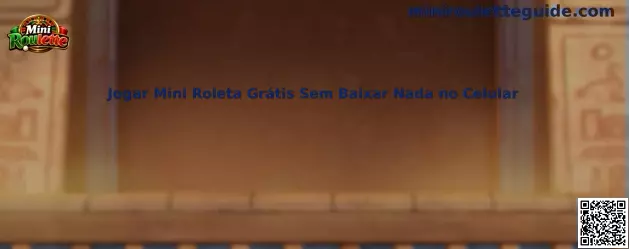 Jogar Mini Roleta Grátis Sem Baixar Nada no Celular