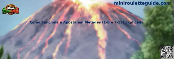 Como Funciona a Aposta em Metades (1-6 e 7-12) Explicada en Mini Roulette
